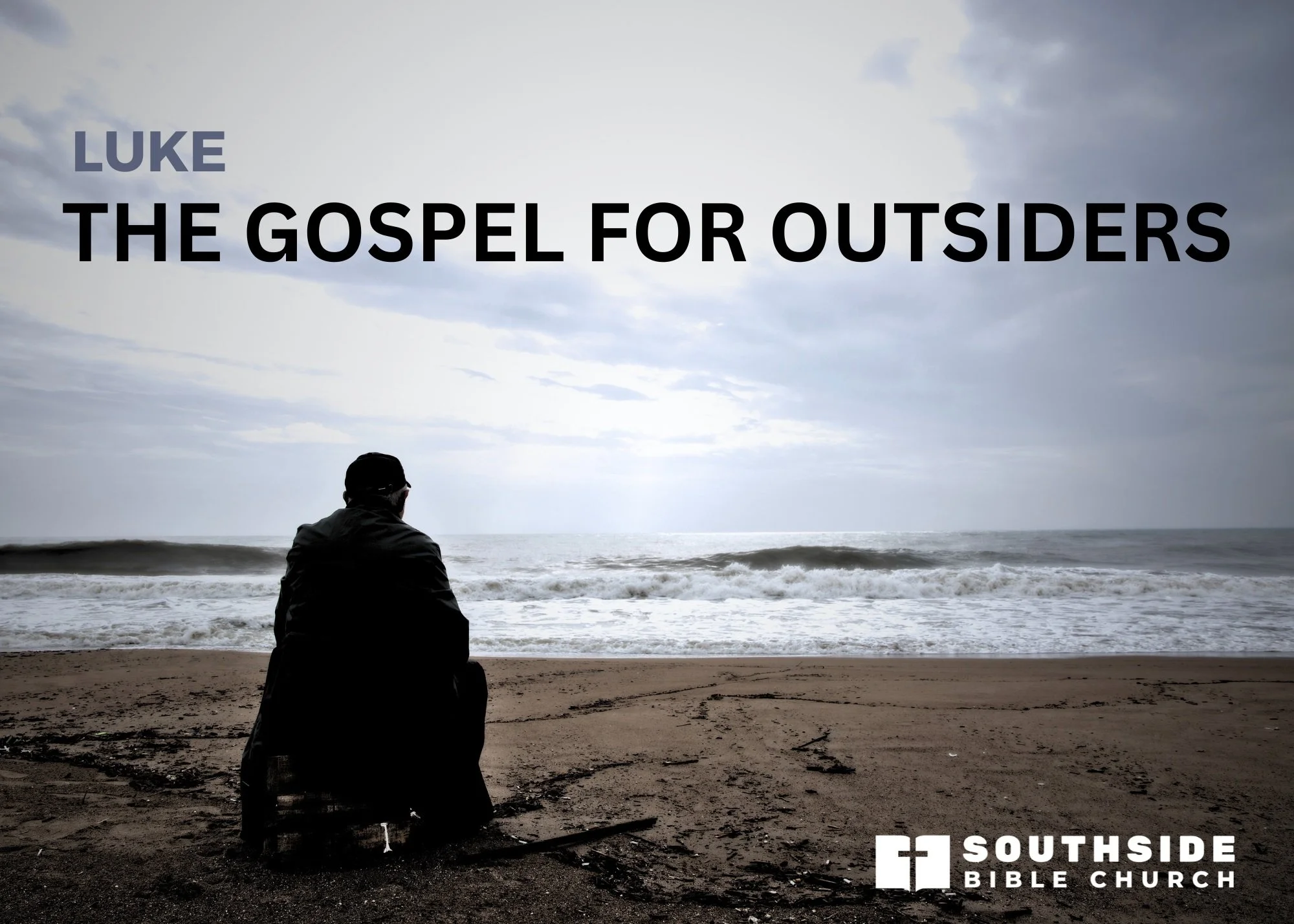 The Gospel for Outsiders - How to Inherit Eternal Life - Luke 18:18-30