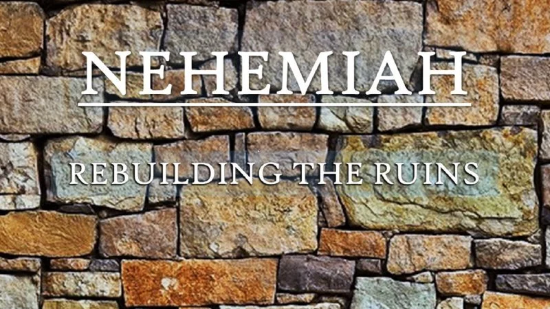 Nehemiah: Rebuilding the Ruins - High Hopes for 2026? - Nehemiah 3