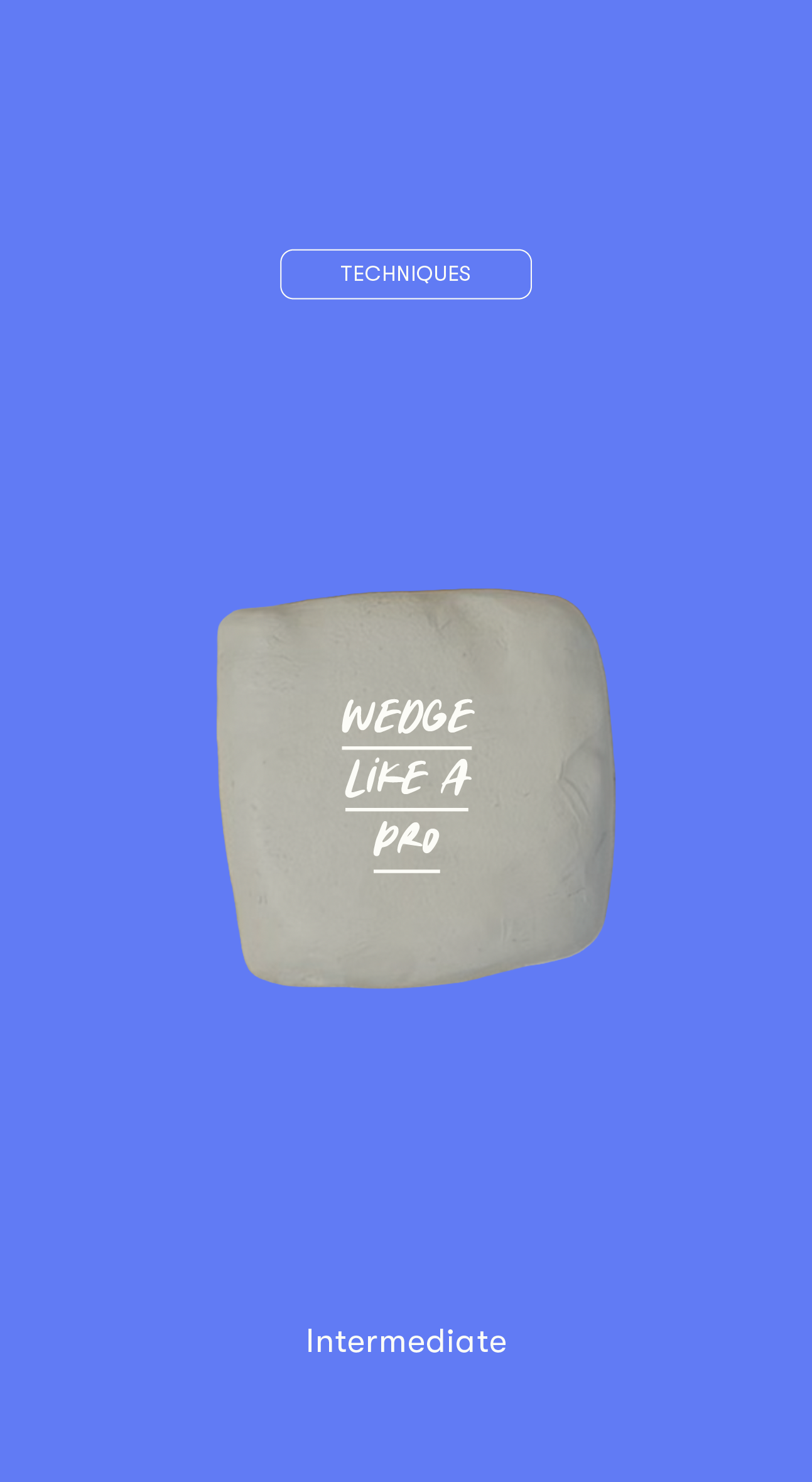 Clay Slab Club Wedging@2x.png
