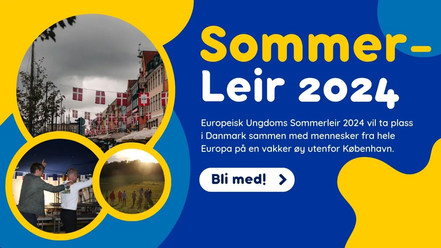 Sommerens kuleste arrangement, Europeisk Ungdoms sommerleir, er under planlegging! Det vil holdes fra 26. til 30. juli! 📅

Sommerleiren vil ta plass i Danmark sammen med mennesker fra hele Europa. Det blir en fantastisk internasjonal opplevelse fylt