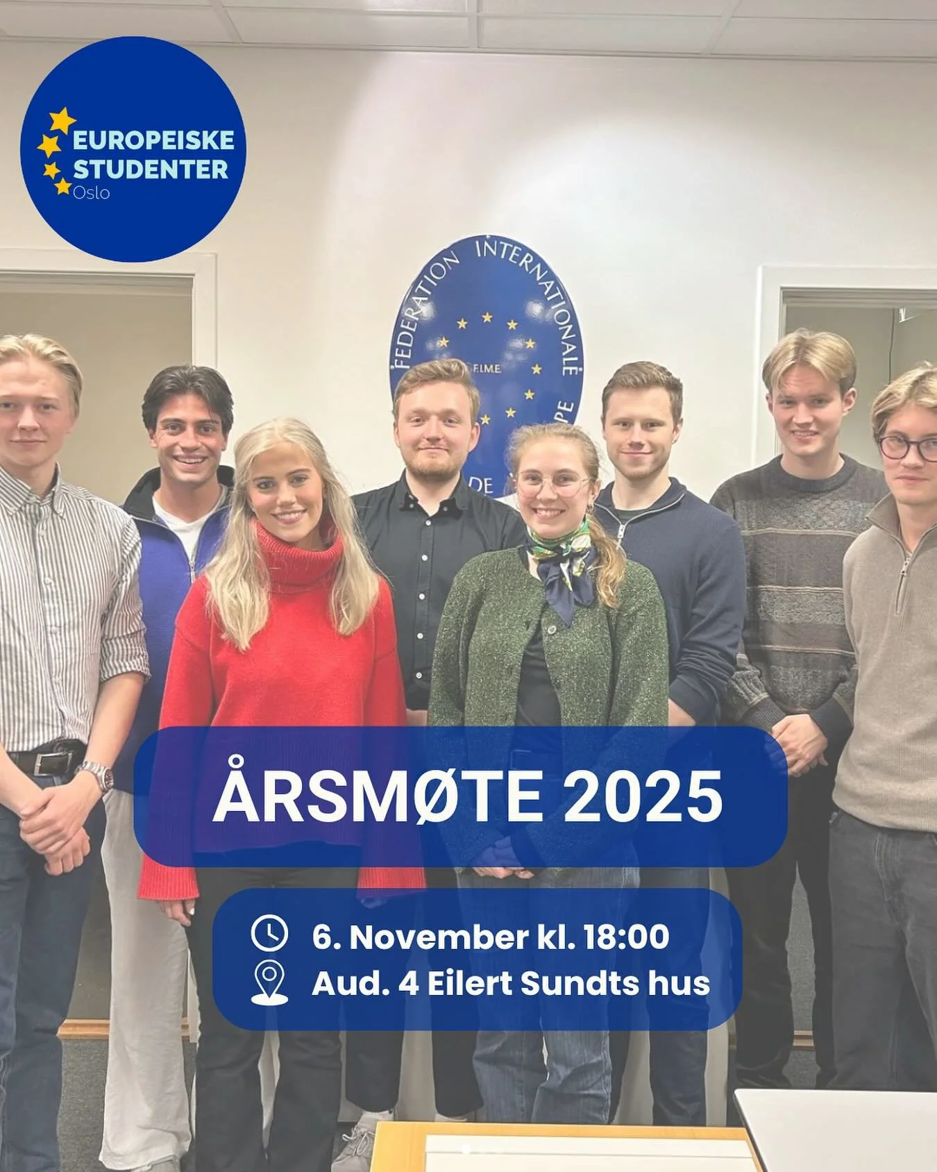 Europeiske Studenter Oslo inviterer til &aring;rsm&oslash;te torsdag 6. november kl. 18:00! 🇪🇺 M&oslash;tet finner sted i auditorium 4 i Eilert Sundts hus.

Har du lyst til &aring; engasjere deg? Vi h&aring;per mange &oslash;nsker &aring; stille ti