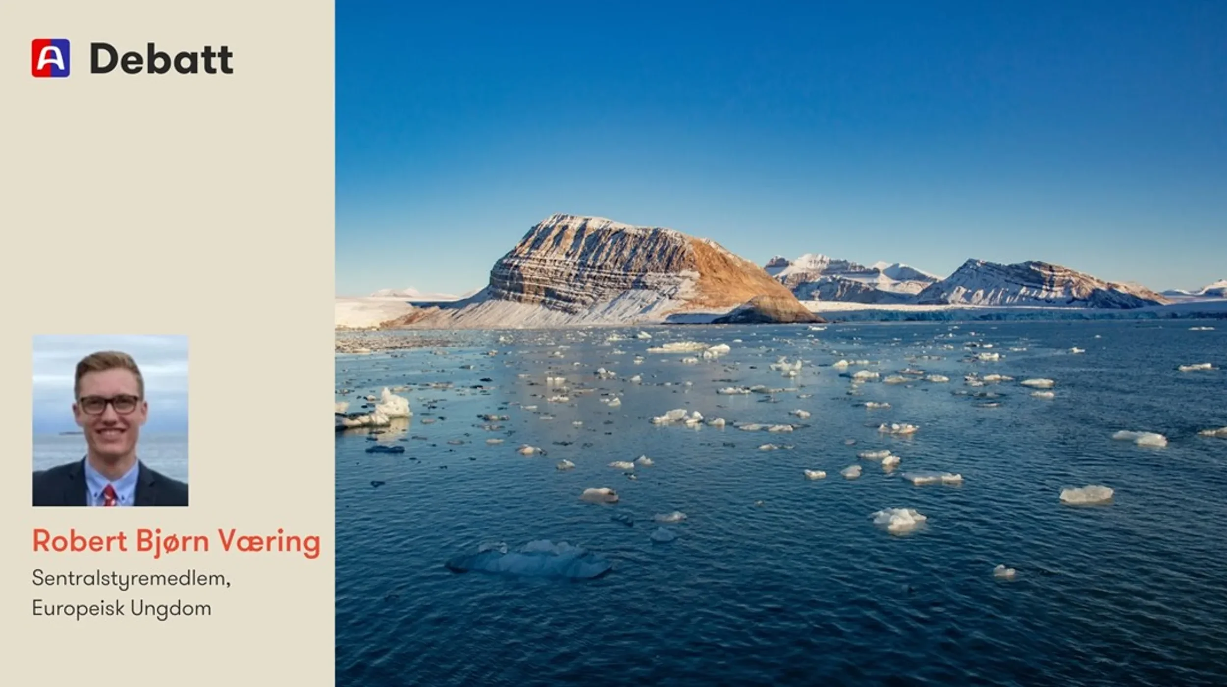 Arktis er Norges viktigste strategiske satsing – hvorfor står vi utenfor EU?