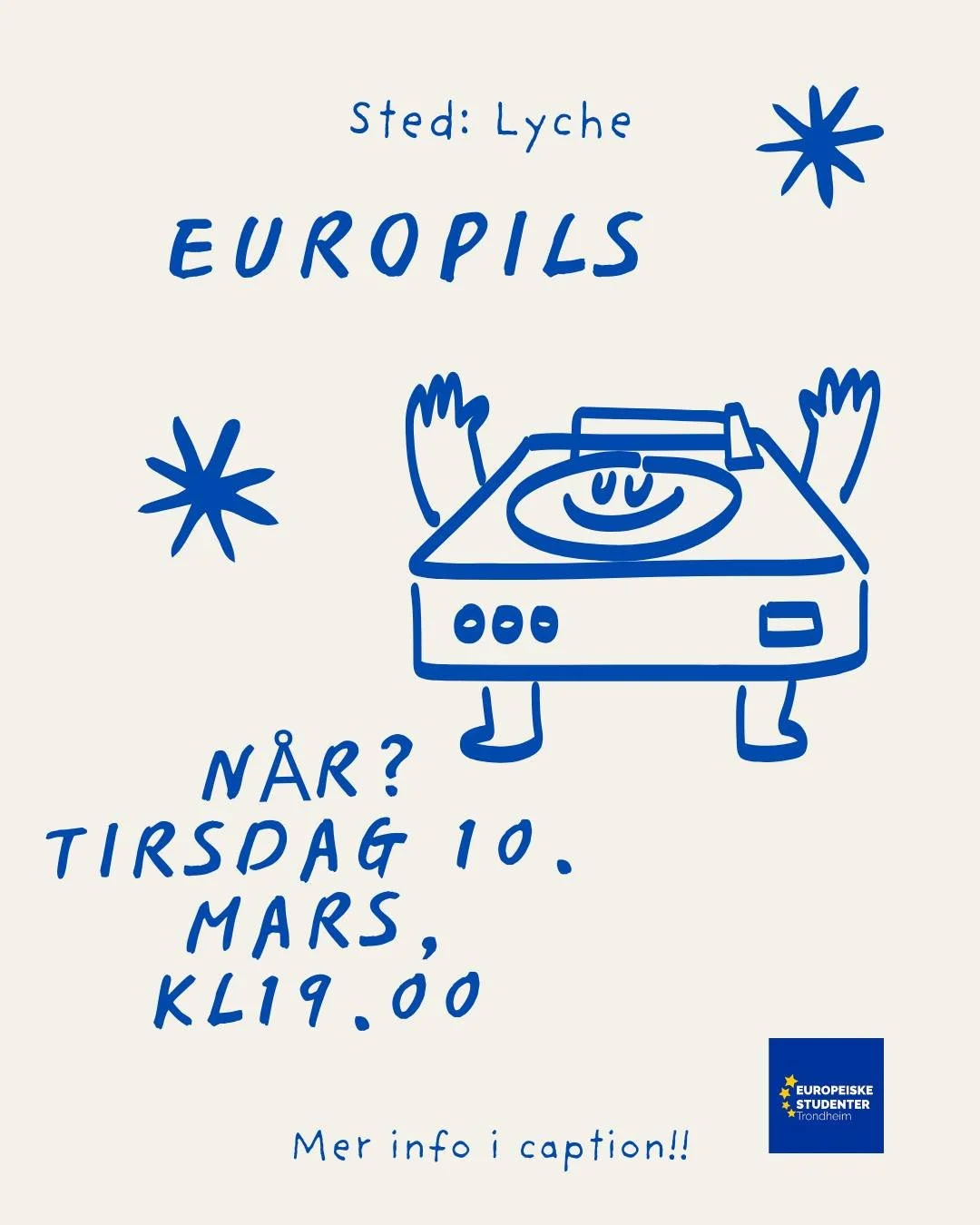 Sesongens f&oslash;rste Europils! 
📍 Lyche
🗓 Tirsdag 10. mars kl. 19

Kom p&aring; sesongens f&oslash;rste Europils med Europeiske Studenter Trondheim (EST) 🇪🇺

Uformell sosial kveld for studenter &ndash; ingen forkunnskaper n&oslash;dvendig.

 F