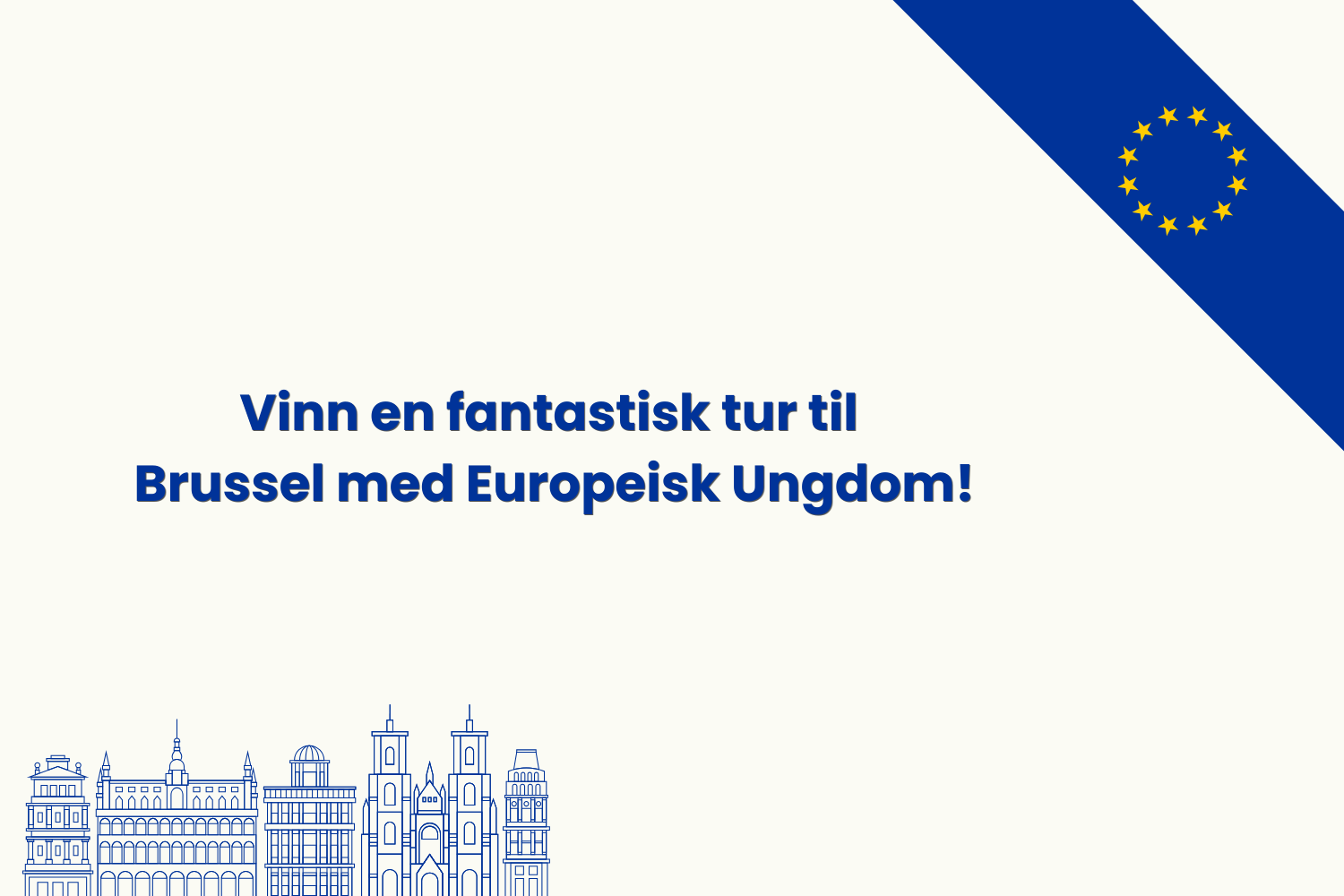 Europeisk Ungdom lanserer høstens store vervekampanje!