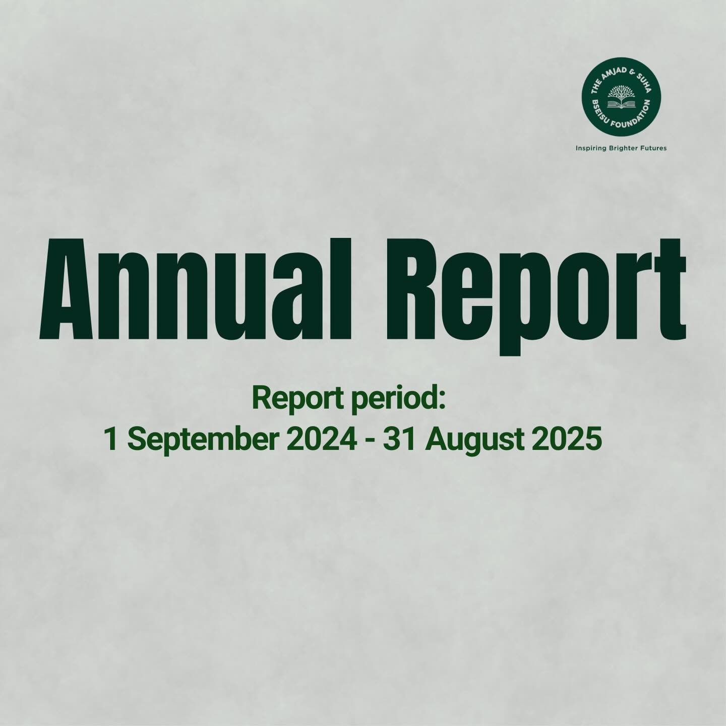 *The Bseisu Foundation is pleased to announce the publication of its first Annual Report for the year 2024/25.* Read it online here: https://lnkd.in/e5N4VT-6

🎓 At the Bseisu Foundation, we believe in the power of education to change lives and commu