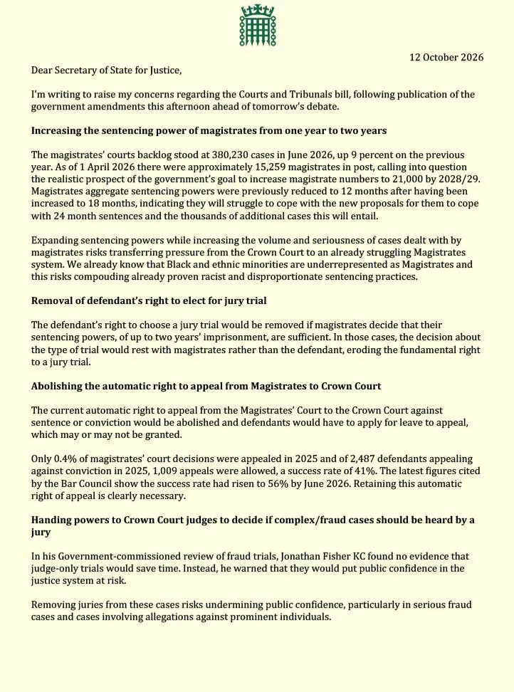 I've written to the Justice Secretary ahead of tomorrow&rsquo;s Courts &amp; Tribunals bill debate.

Last-minute changes don't address the core issue: the bill still weakens the right to trial by jury.

Lammy attempted to rush through these harmful r