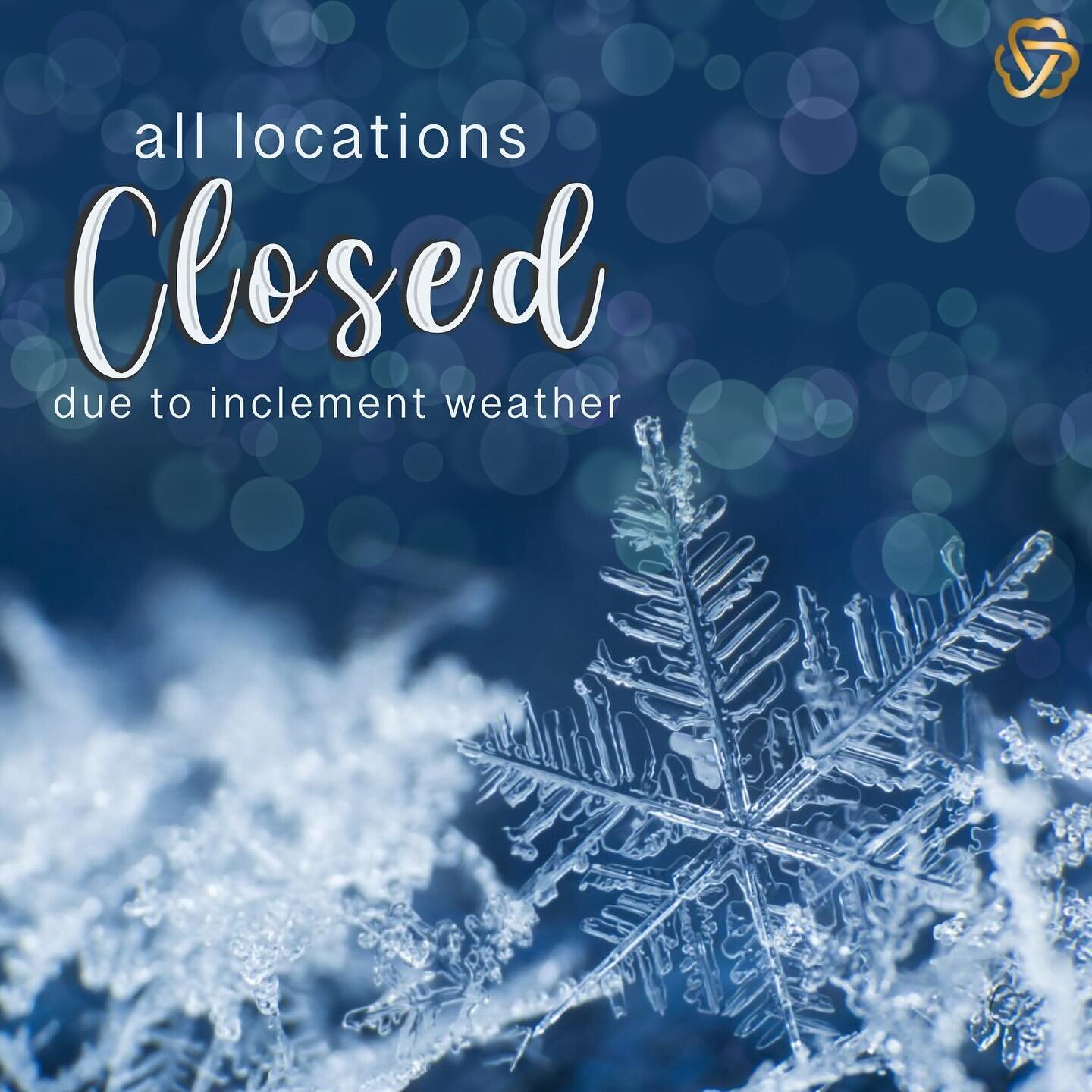 All locations are closed today due to the weather. Stay warm!