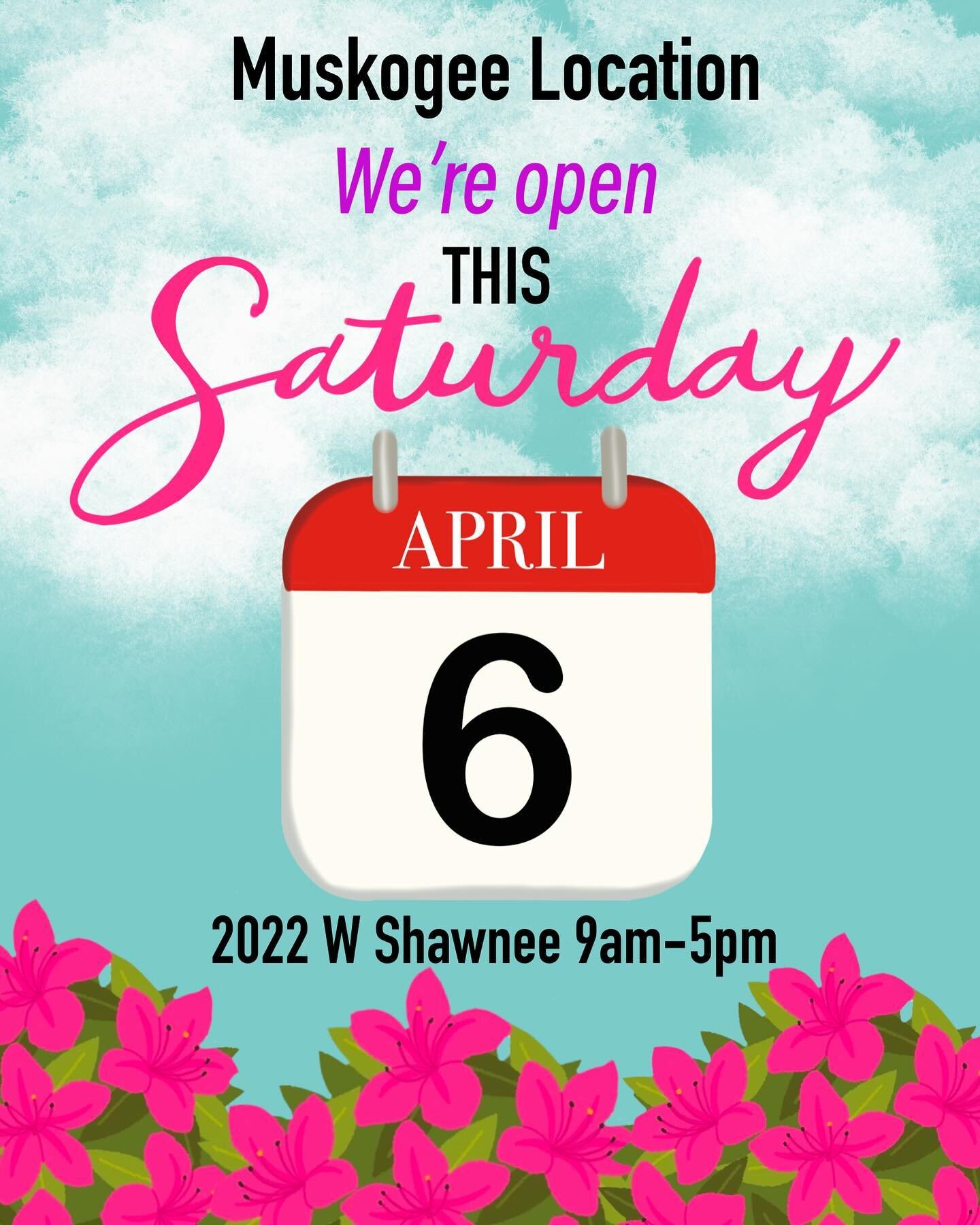 Tomorrow! Our Muskogee location will be open all day for the Azalea Festival. Stop by and shop! 
.
2022 W Shawnee 9-5pm