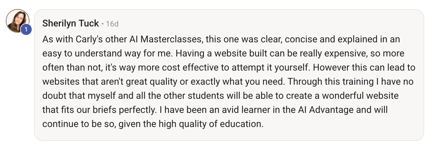 Screenshot of a Facebook comment by Sherilyn Tuck praising Carly's AI Masterclasses, mentioning that the class was clear, easy to understand, and useful for building websites efficiently.