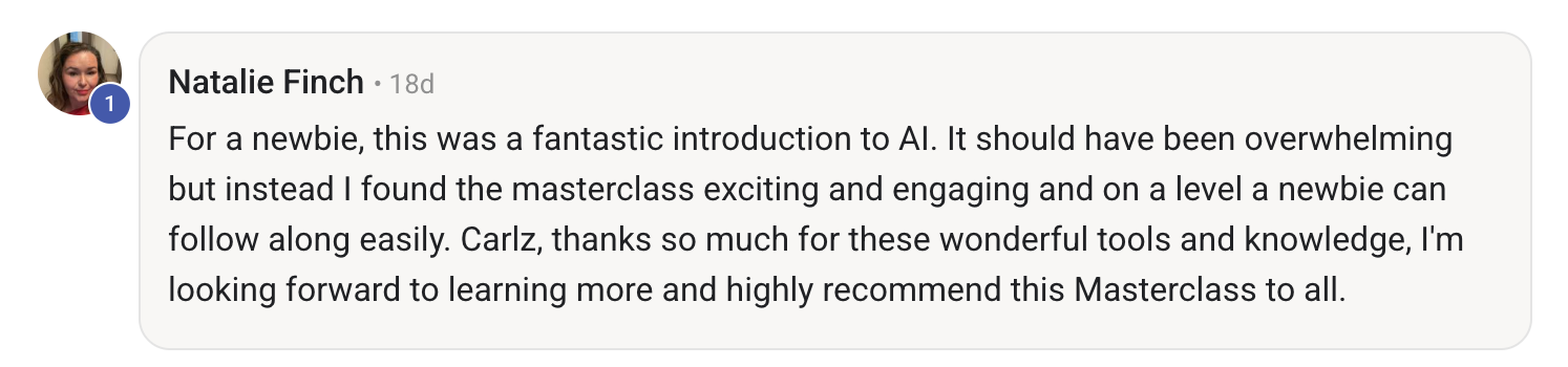 Screenshot of a Facebook comment from Natalie Finch praising a Masterclass on AI, mentioning it was engaging and helpful for a newbie.