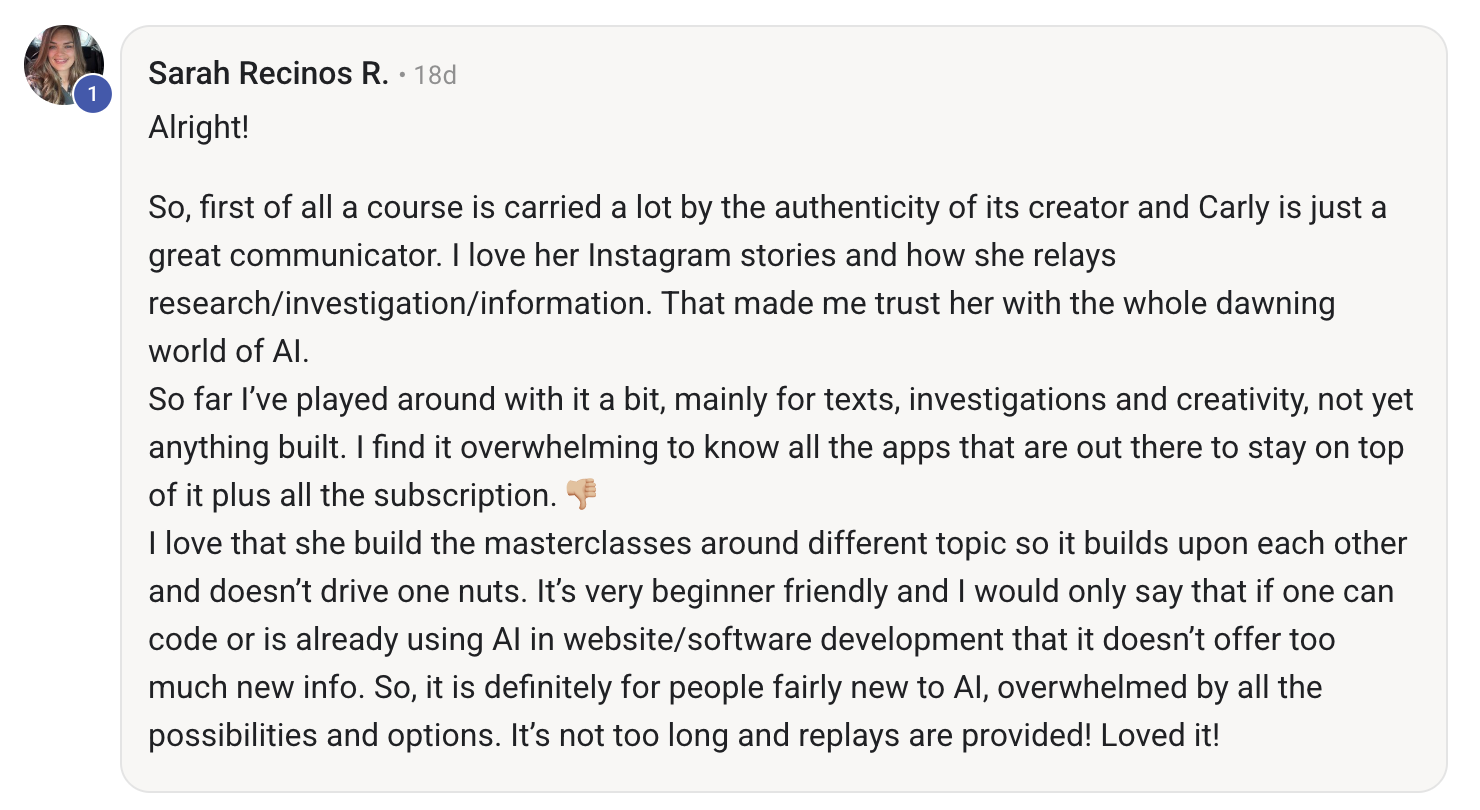 Screenshot of a Facebook comment from Sarah Recinos R., discussing her experience with AI and her appreciation for a content creator named Carly.