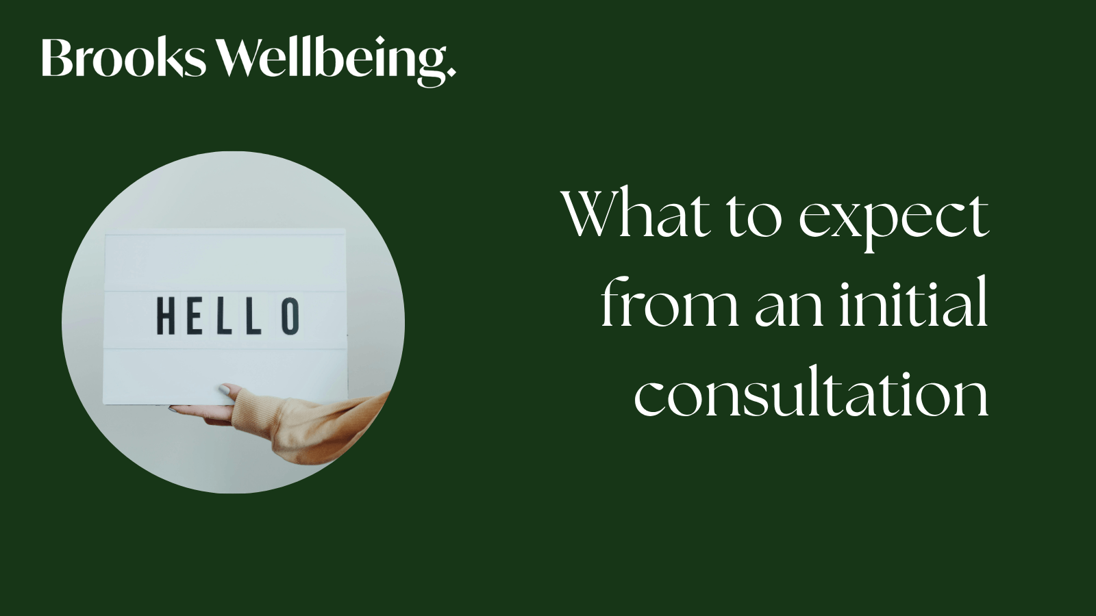What to expect from an initial consultation with a therapist?