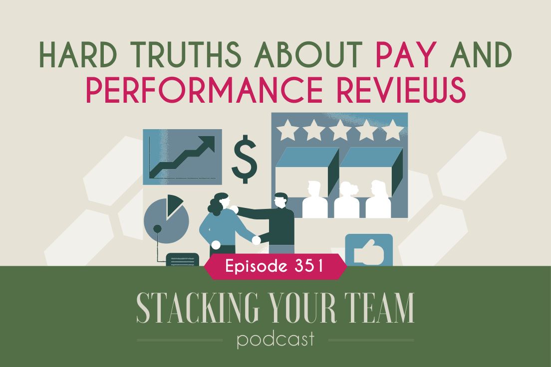 351: Hard Truths About Pay and Performance Reviews