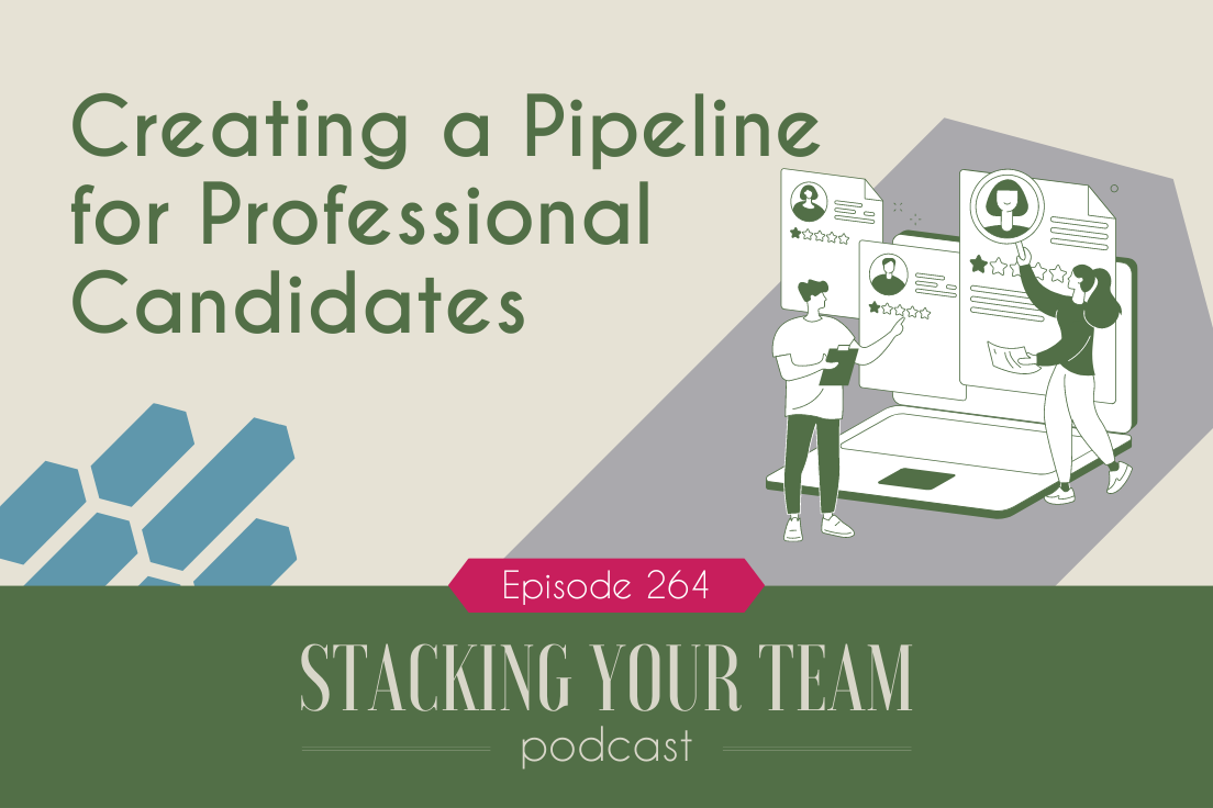 264: Creating a Pipeline for Professional Candidates