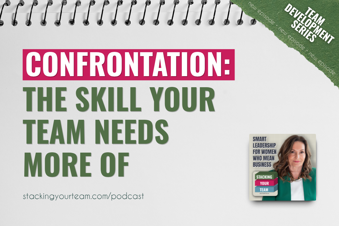 427: Confrontation: The Skill Your Team Needs More Of