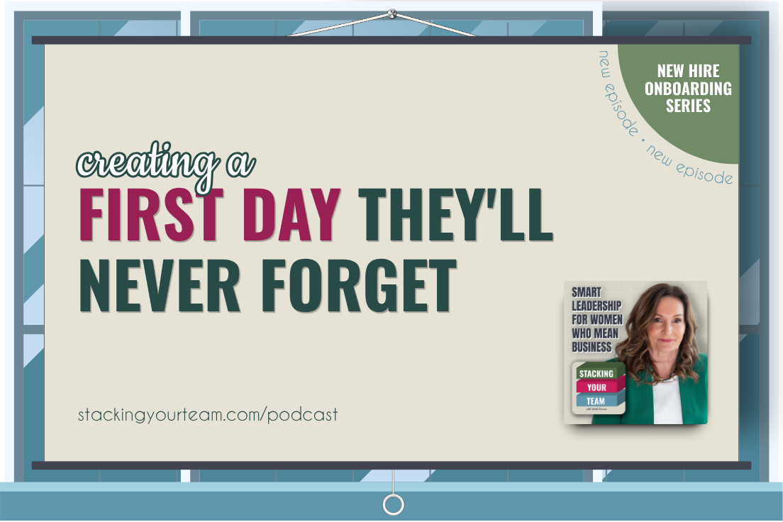 432: Creating a First Day They'll Never Forget&nbsp;