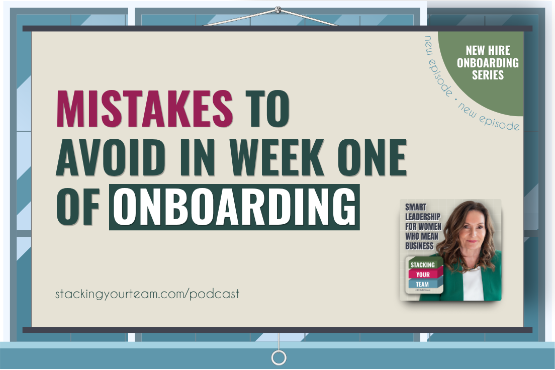433: Mistakes to Avoid in Week One of Onboarding