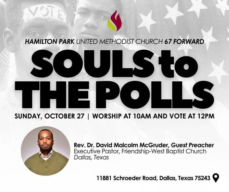 Dallas County &mdash; Join Hamilton Park United Methodist Church on Sunday, October 27th, for their "Souls to the Polls" community rally! Transportation, resources, and information will be available for those who need it. 

Now is the time 
