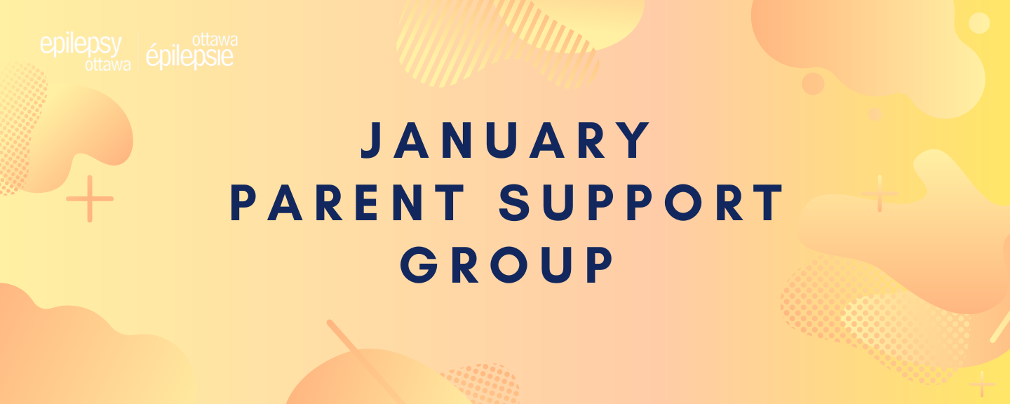 January Parent Support Group