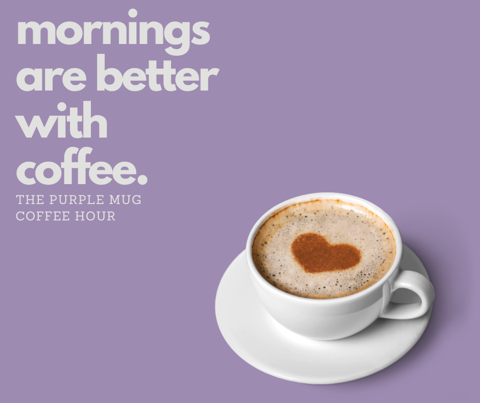 The Purple Mug Coffee Hour