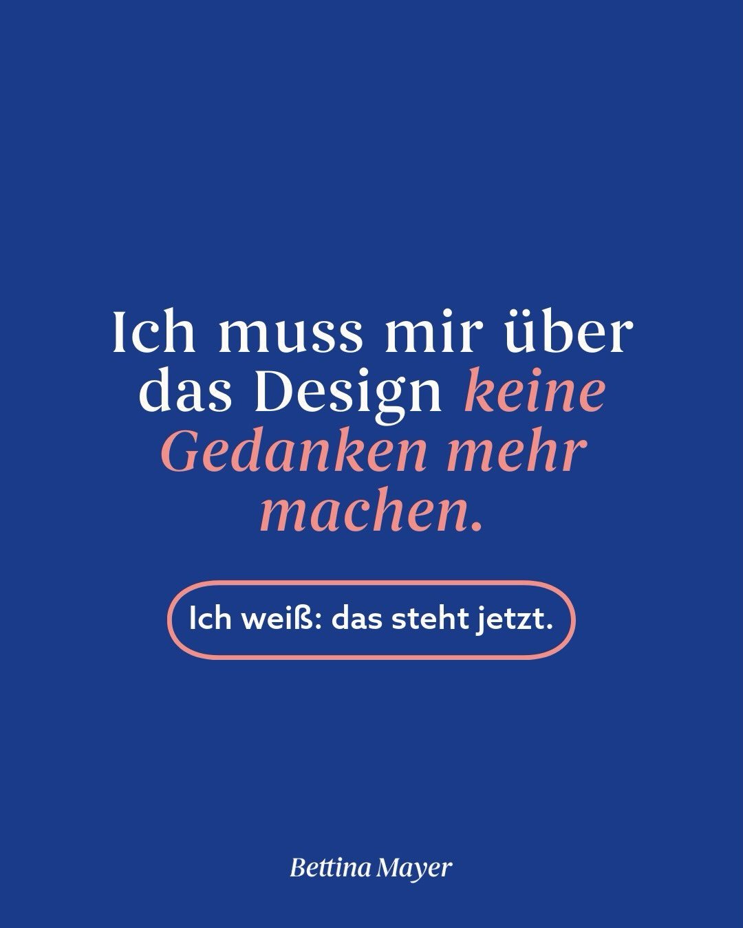 Das h&ouml;re ich von meinen Kundinnen immer wieder. Seitdem ihr Branding steht, erstellen sie ihre Posts so viel schneller. 

Und das ist f&uuml;r mich ein Zeichen, dass ein Branding funktioniert. Es sieht nicht nur gut aus, sondern du kannst es als