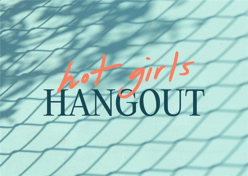 Hot Girls Hang Out