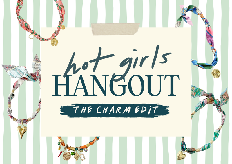 Hot Girls Hangout: The Charm Edit
