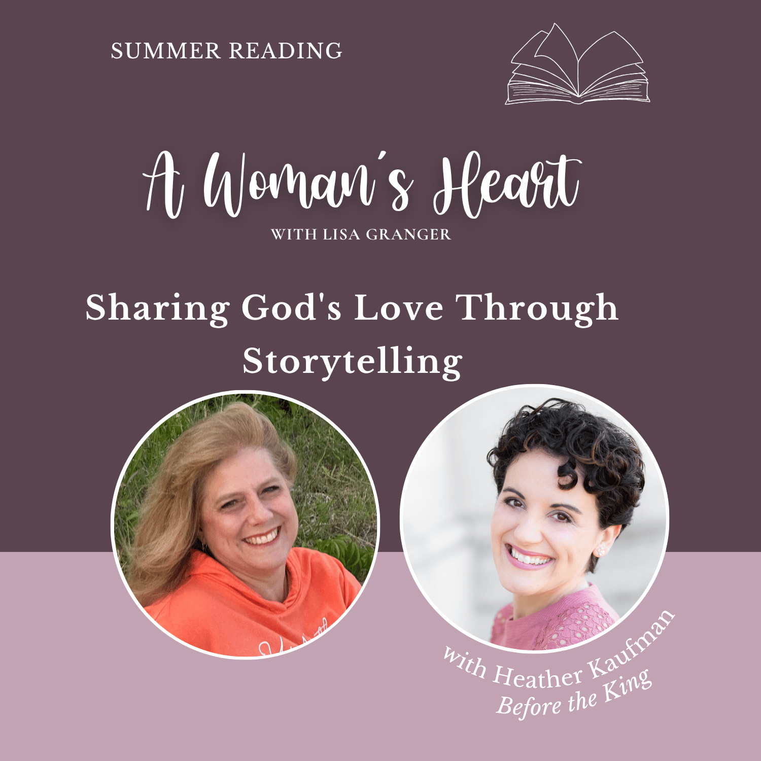 Summer Gem-Heather Kaufman: Sharing God's Love Through Storytelling