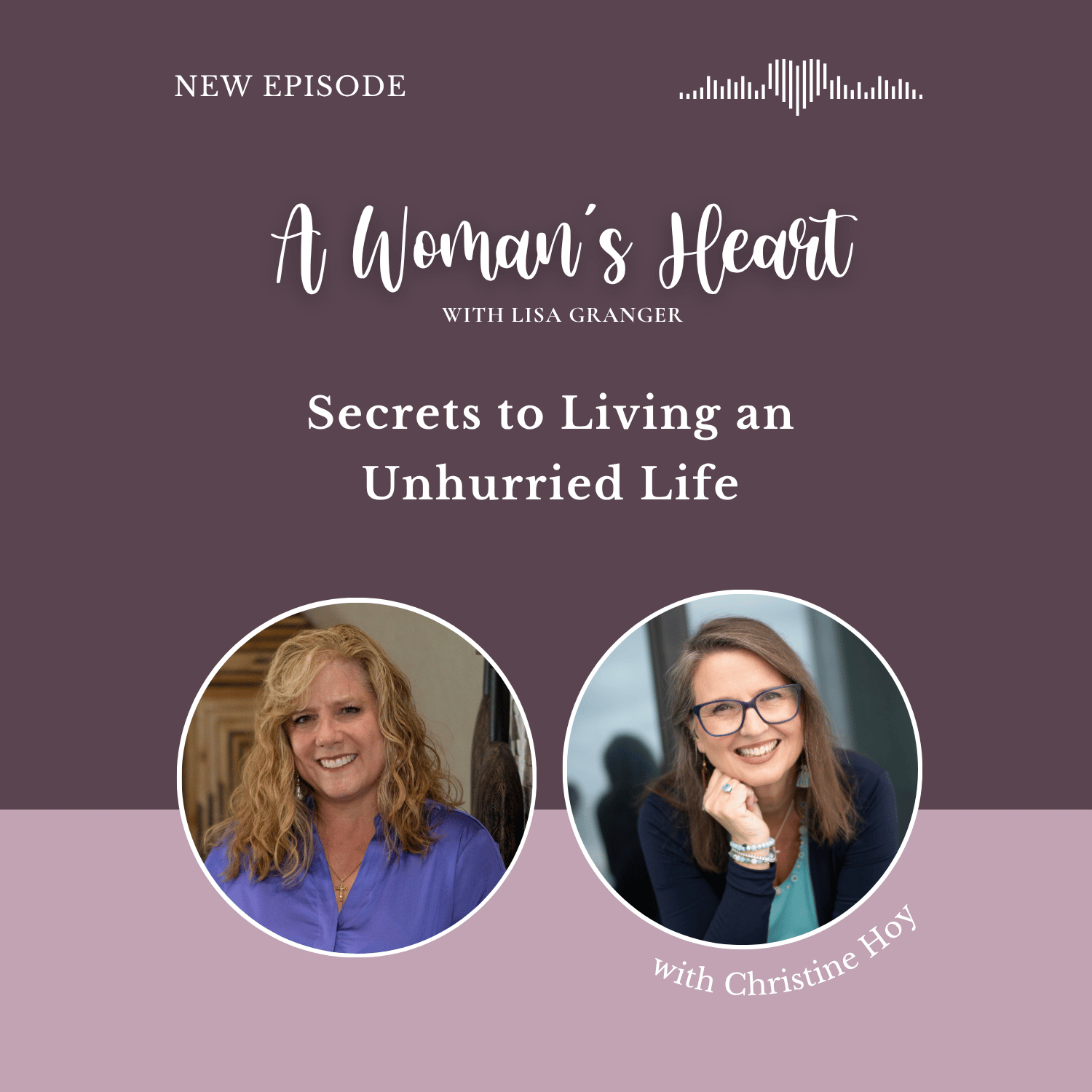 Christine Hoy: Secrets to Living an Unhurried Life
