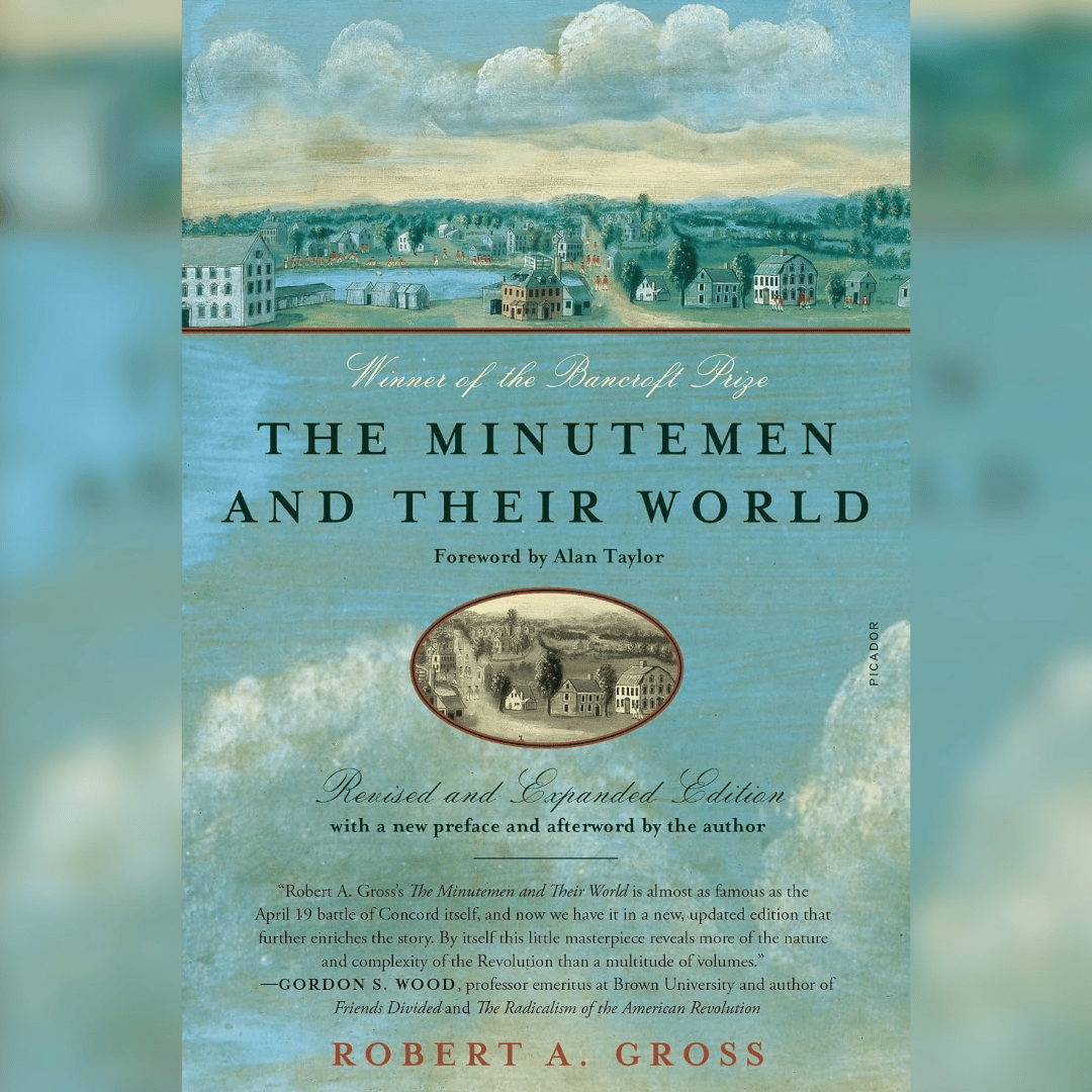 The Minutemen and Their World