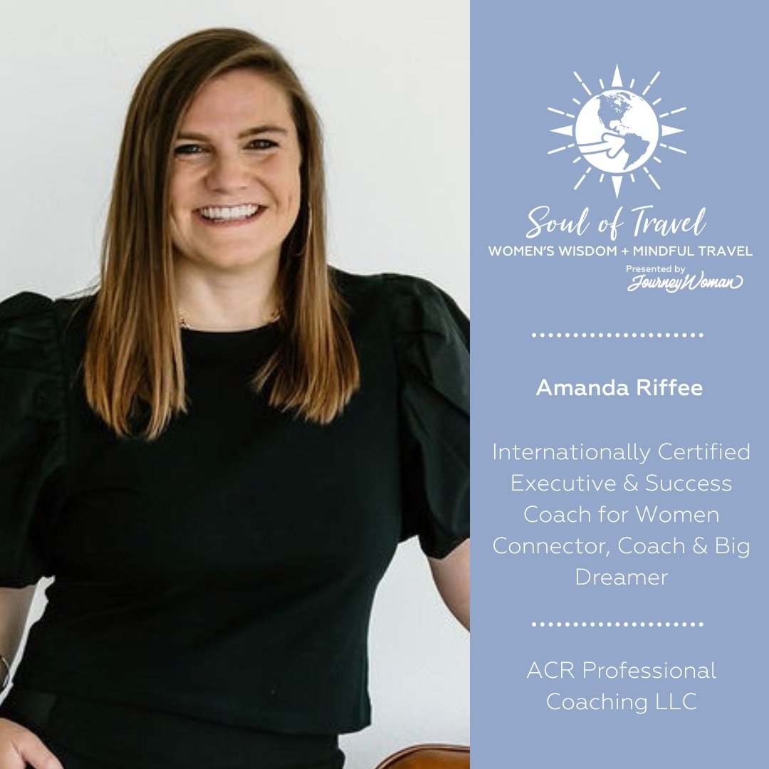 In this episode of Soul of Travel, Season 5: Women's Wisdom + Mindful Travel, presented by @journeywoman_original, Christine hosts a soulful conversation with Amanda Riffee.

Amanda Riffee is an Internationally Certified Executive Coach for Women. Sh