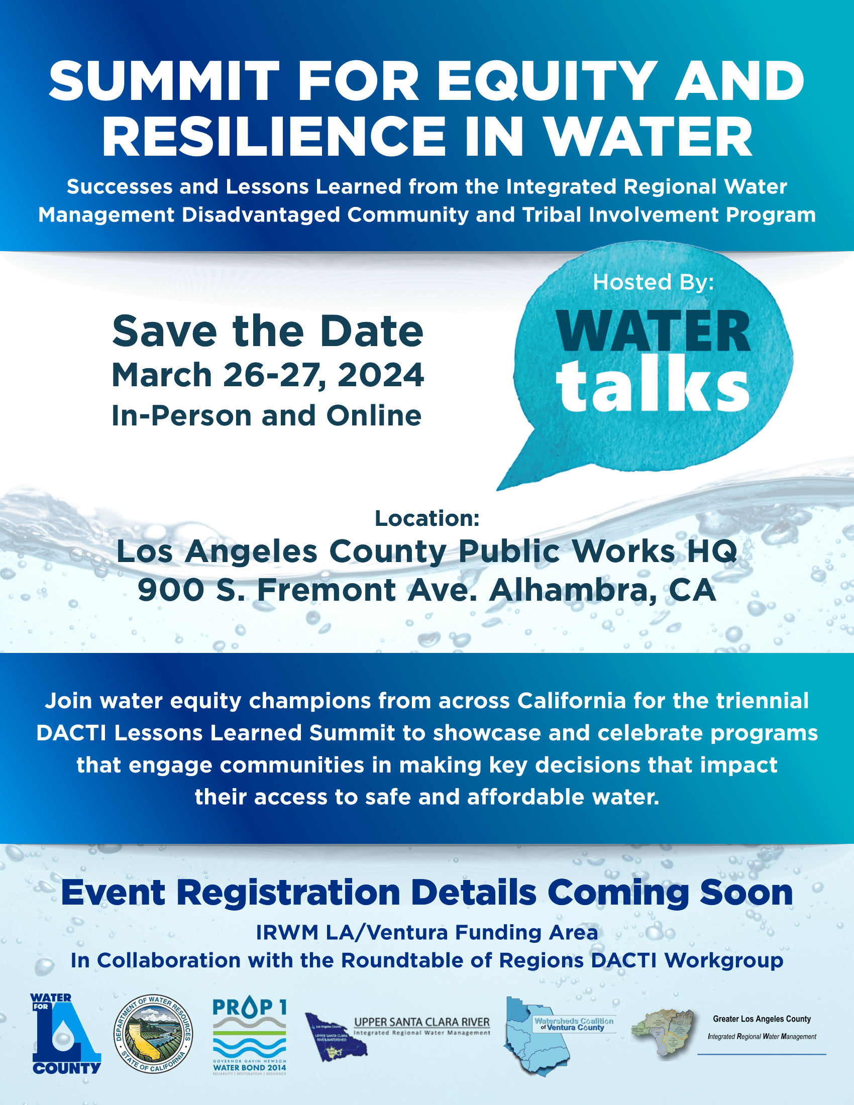 Summit for Equity and Resilience in Water flyer announcing an event on March 26-27, 2024, at Los Angeles County Public Works HQ in Alhambra, CA, hosted by Water Talks. The event focuses on water equity and involves various organizations. Registration details will be available soon.