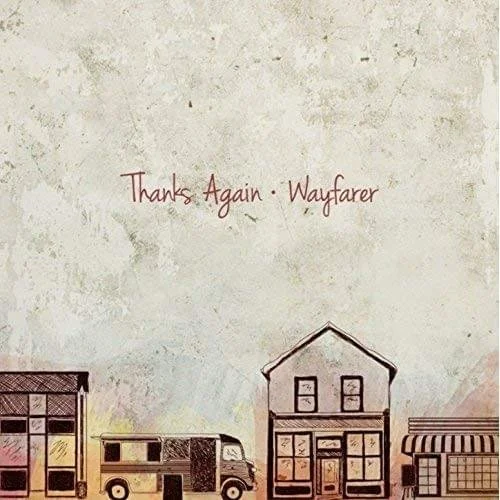 album artwork for “Wayfarer” by Thanks Again