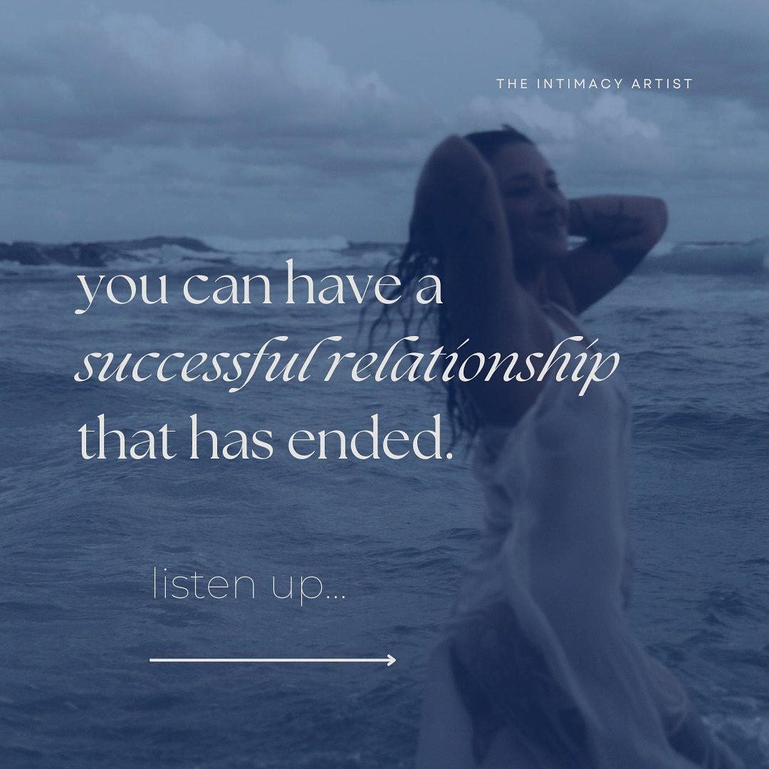 YOU CAN HAVE A SUCCESSFUL RELATIONSHIP THAT HAS ENDED&hellip;

Don&rsquo;t get me wrong, of course in committed partnership it is essential to move through challenges together &amp; not throw in the towel when shit gets tough! 

However, there can be
