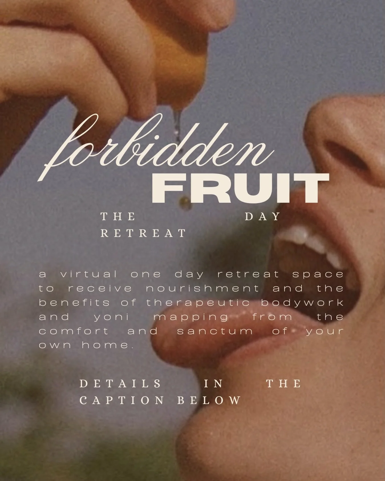 FORBIDDEN FRUIT - THE VIRTUAL DAY RETREAT🍒 

Forbidden Fruit is back! And better than before. I found one 3 hour event just wasn&rsquo;t enough for the amount of yumminess in this event🤍

I&rsquo;ve created a full day retreat for ya! 

The focus of