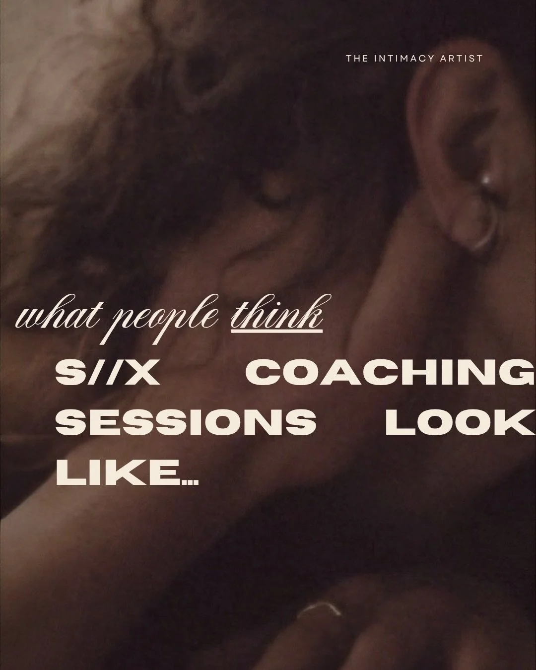 💦WHAT PEOPLE THINK S//X COACHING SESSIONS LOOK LIKE VS. WHAT S//X COACHING SESSIONS ACTUALLY LOOK LIKE💌

There can be an assumption or expectation that I teach on how to have an orgazm, tips and tricks for better techniques in s//x, or that only pe