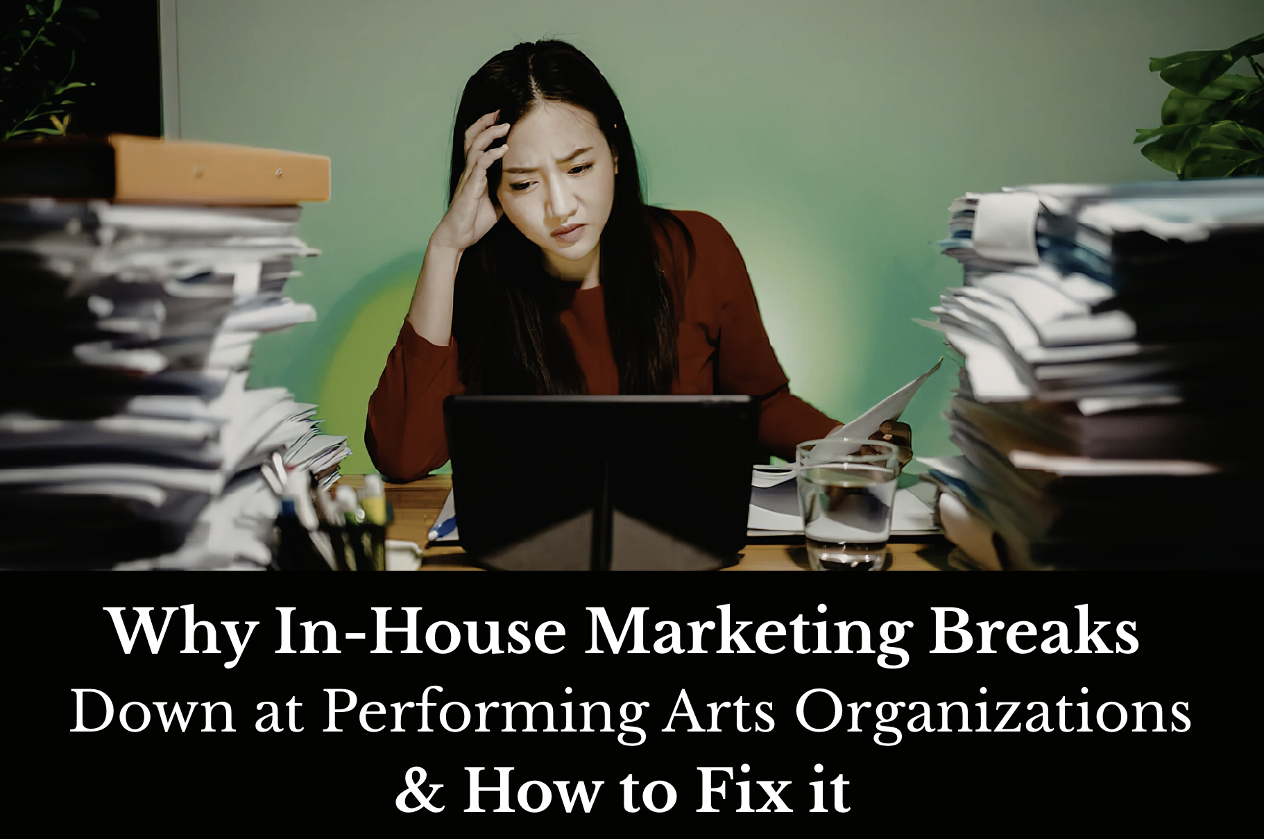 Why In-House Marketing Breaks Down at Music Schools and Cultural Organizations