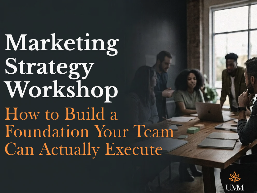 Why Unlimited Mixed Marketing’s Strategy Workshop Might Be The Missing Piece