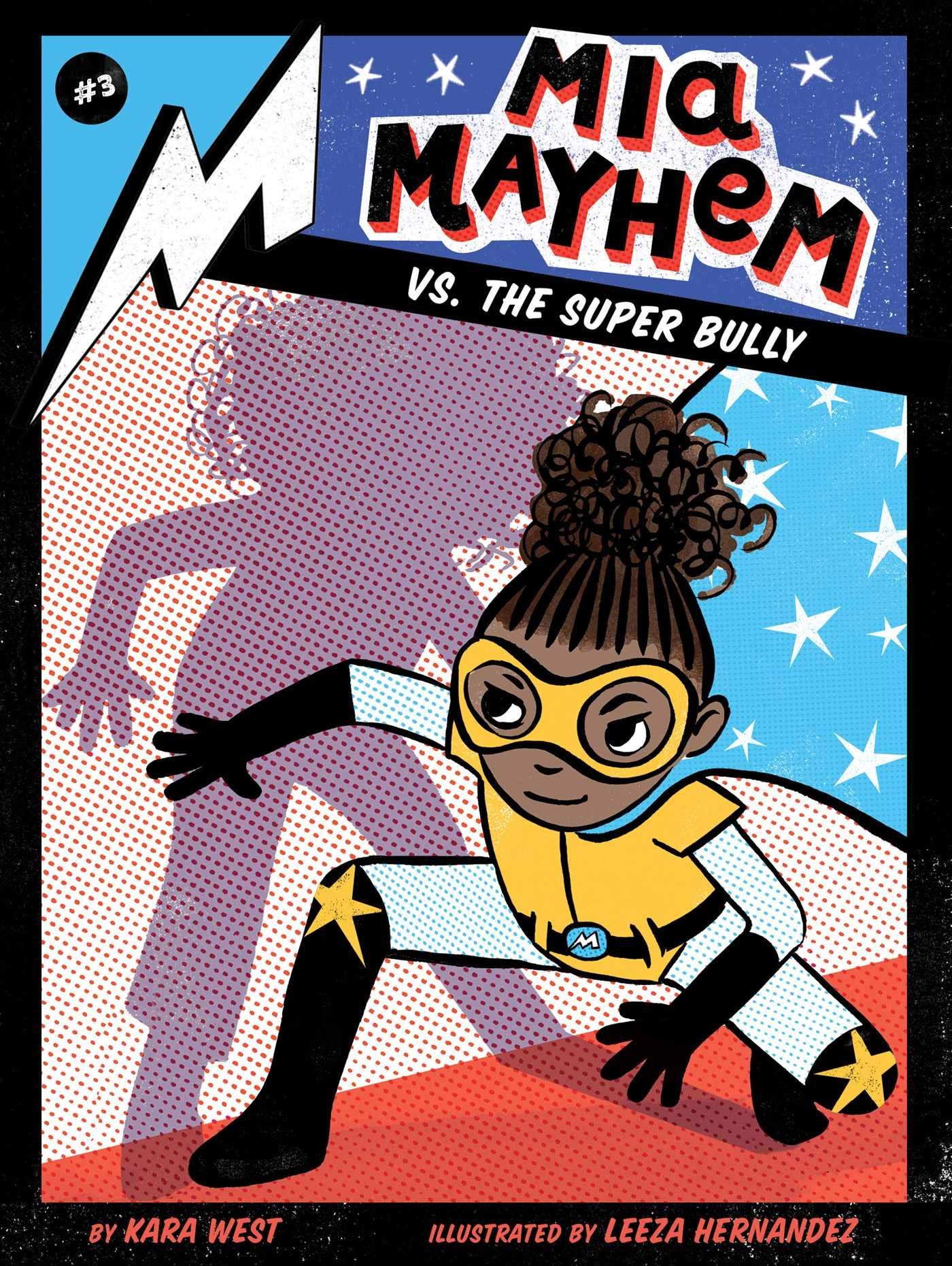 Mia Mayhem VS. The Super Bully - Book 3 (ToolKit)