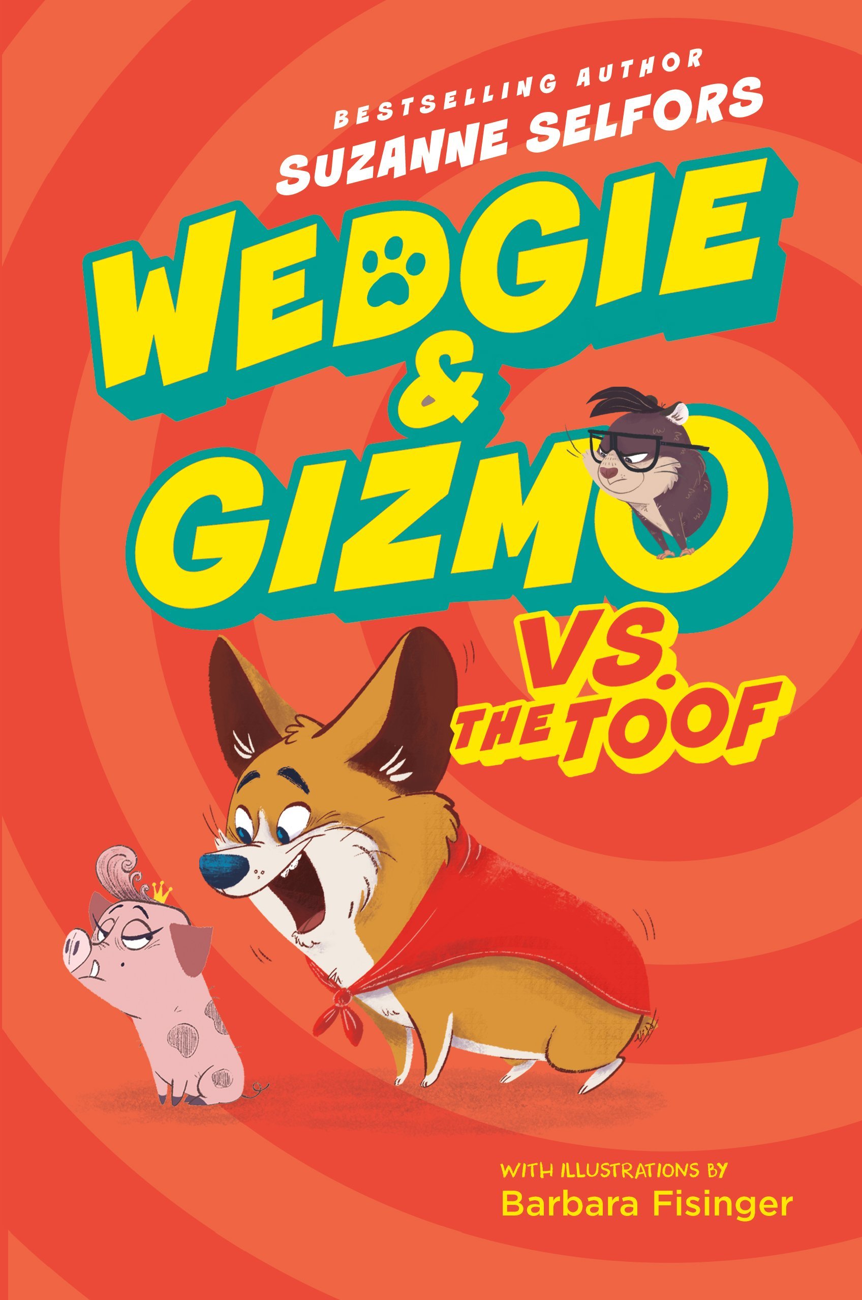 Wedgie & Gizmo Vs. The Toof - Book 2 (ToolKit)