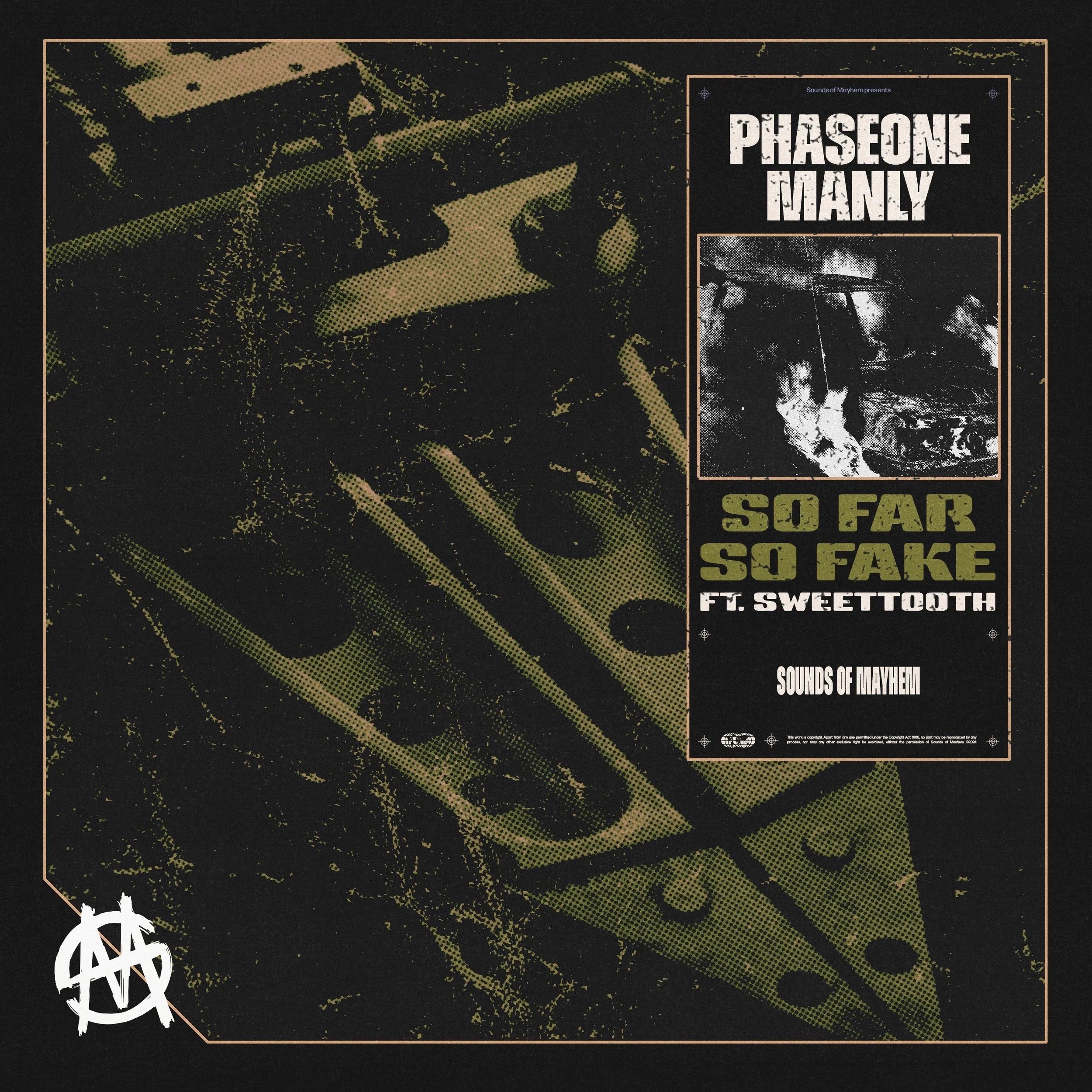 PHASEONE x MANLY - SO FAR SO FAKE ft. SWEETTOOTH