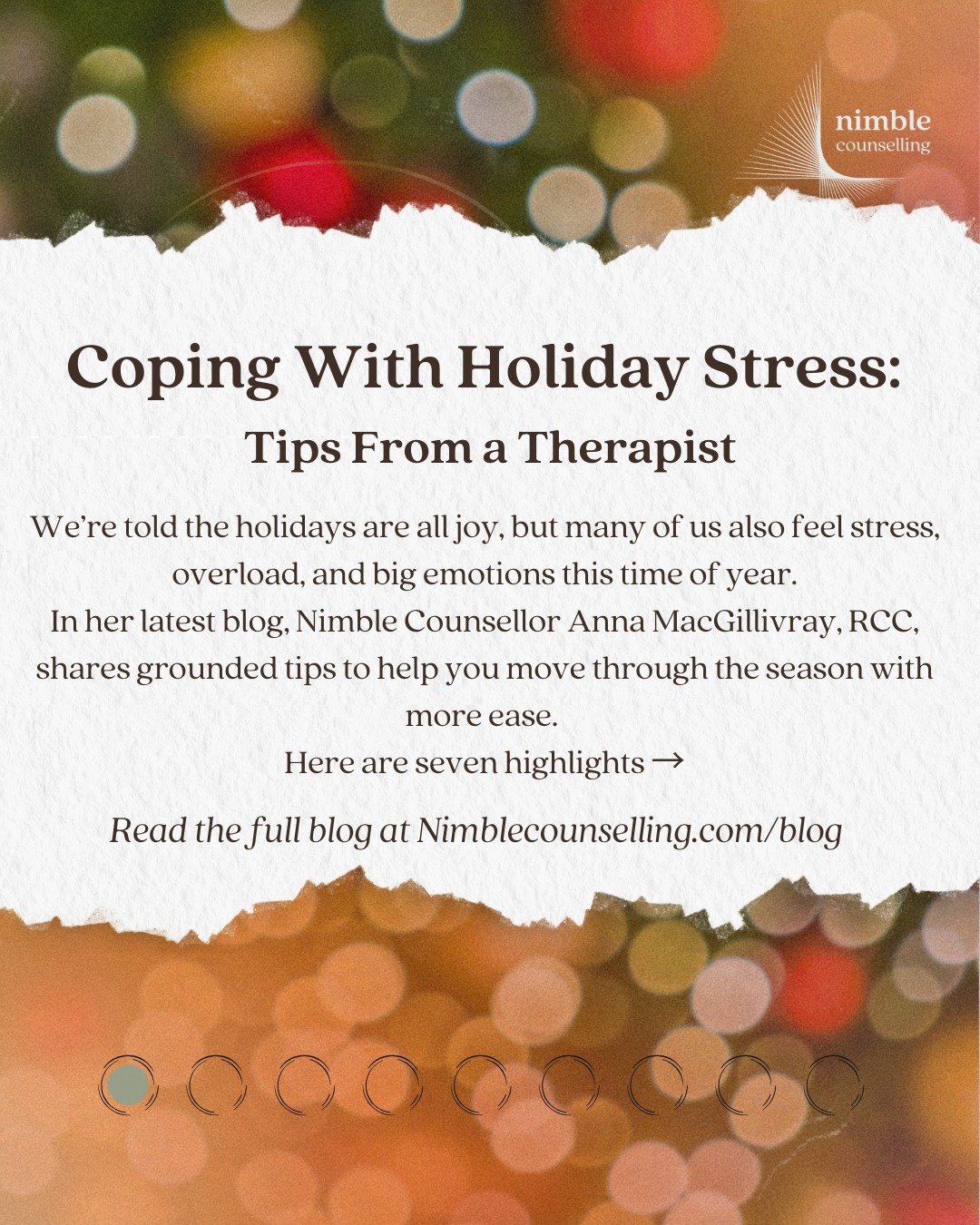 The holidays can be beautiful &mdash; and they can also be overwhelming. Many of us move through December carrying stress, sensory overload, old family dynamics, or the pressure to &ldquo;hold it all together.&rdquo;

In her latest blog, Nimble Couns