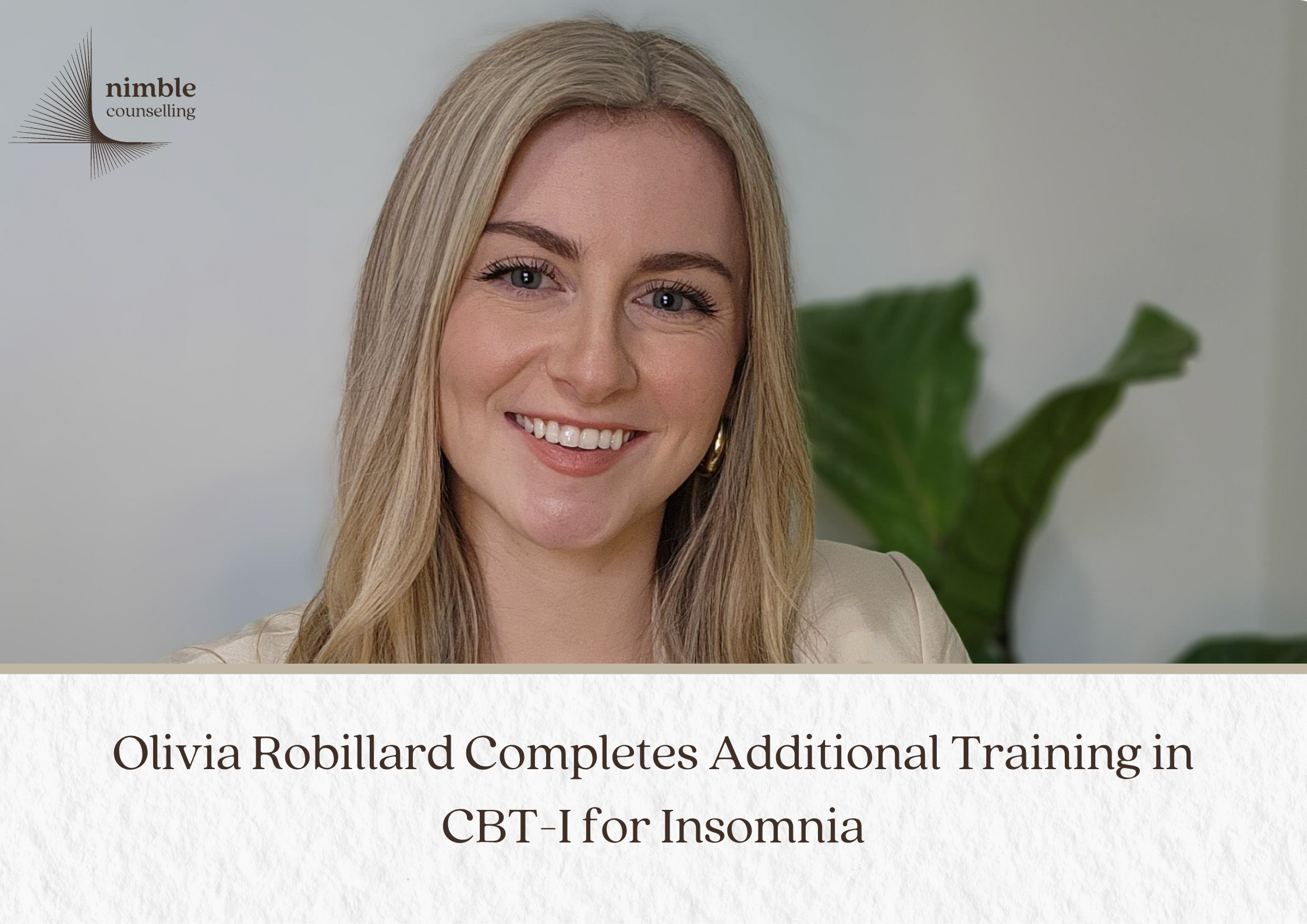 Olivia Robillard Completes Additional CBT-I Training for Insomnia Support