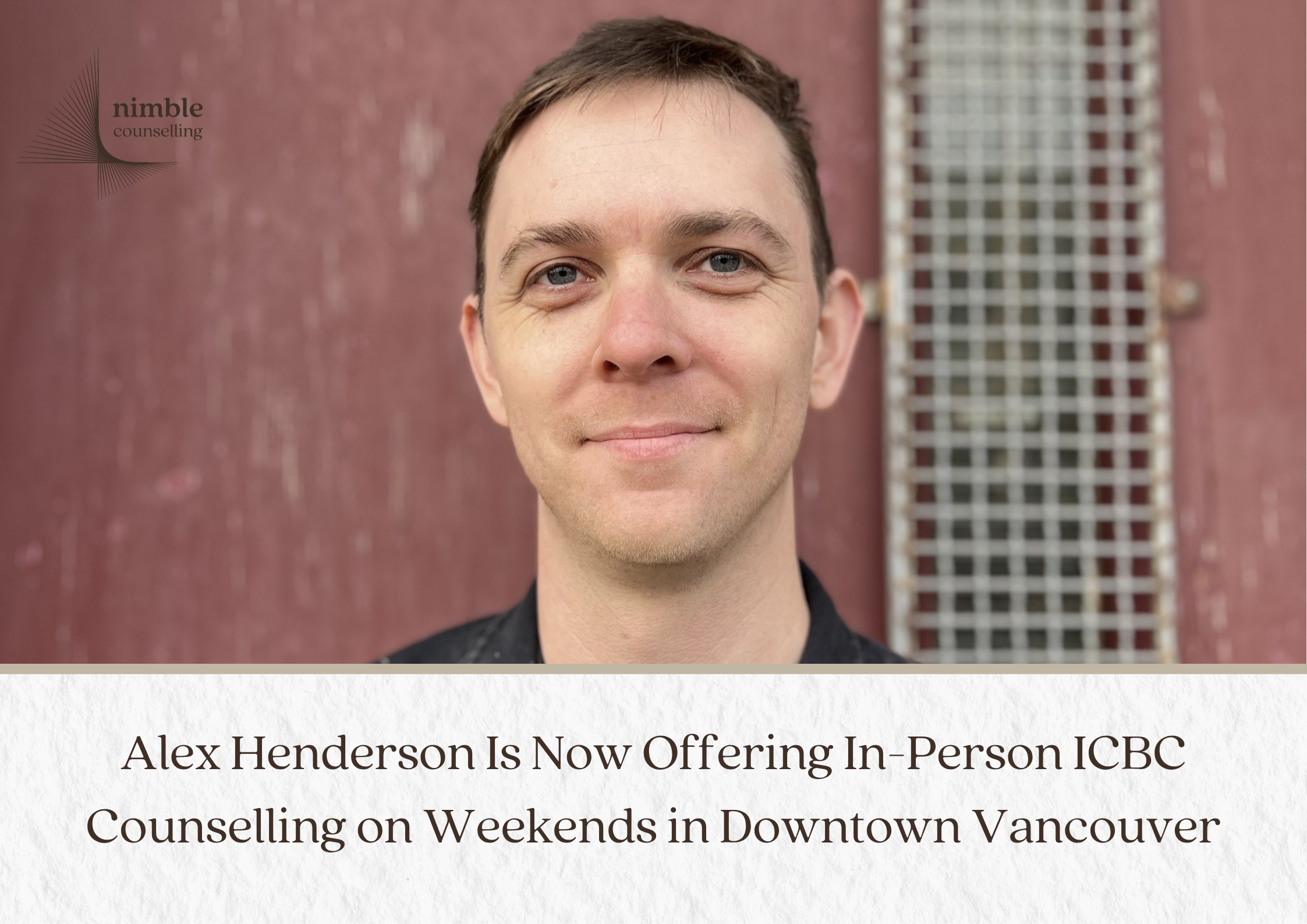 Alex Henderson Is Now Offering In-Person ICBC Counselling on Weekends in Downtown Vancouver