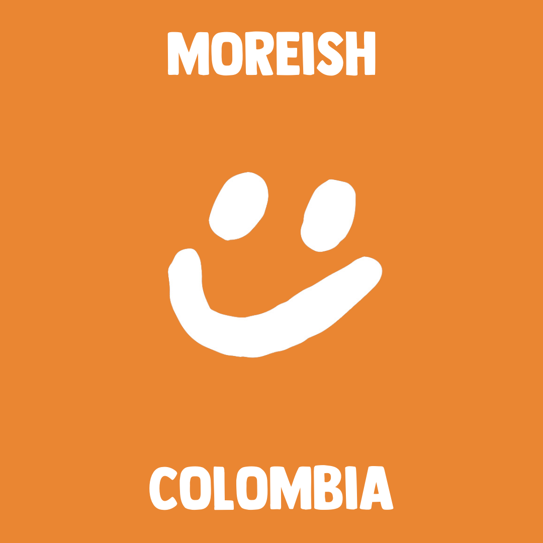 Moreish - COLOMBIA