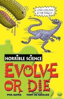 Evolve or Die (Horrible Science)