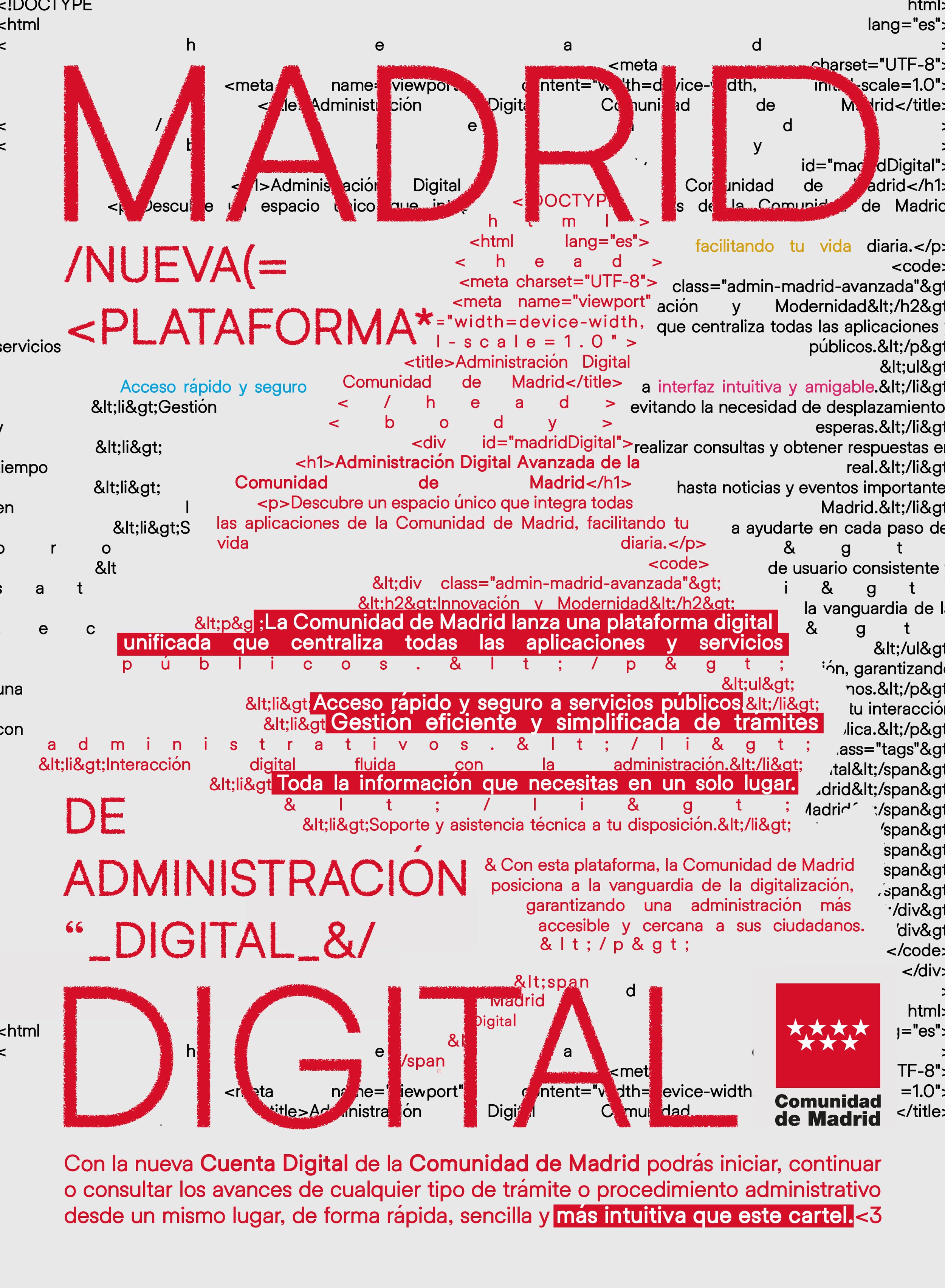 New digital administration platform for the Community of Madrid. More intuitive than this poster.