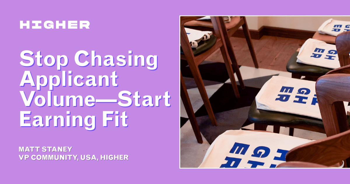 Stop Chasing Applicant Volume—Start Earning Fit