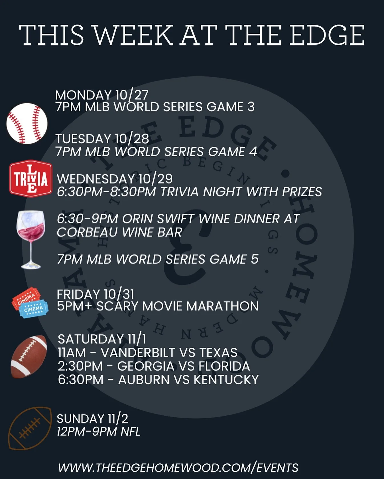 βΎοΈπ·π¬πΆ
There’s something for everyone this week at The Edge!
β¨ Trivia + wine dinner Wednesday
π Scary Movie Marathon Friday
π College football all day Saturday
πΊ NFL Sunday
Grab your crew and spend the week with us at The Edge Homewood.
