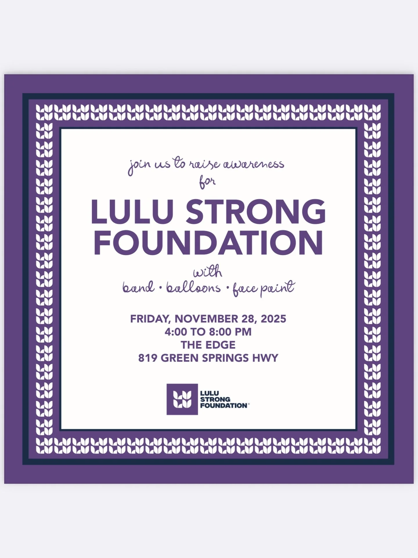A night for a cause 💜
Join us at The Edge this Friday to support the Lulu Strong Foundation.
Music &bull; Balloons &bull; Face paint &bull; Community